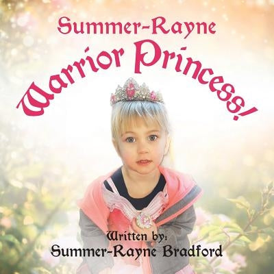 Summer-Rayne: Warrior Princess by Heal, Books That