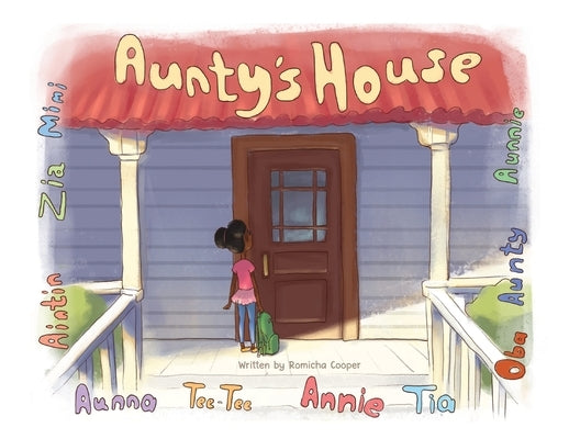 Aunty's House by Cooper, Romicha