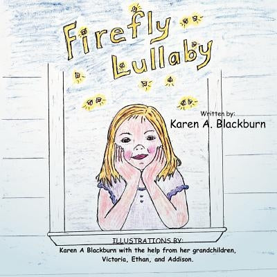 Firefly Lullaby by Blackburn, Karen A.