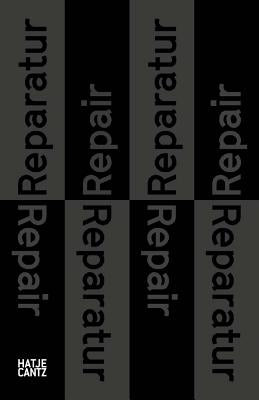 Repair: Encouragement to Think and Make by Langenberg, Silke