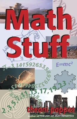 Math Stuff by Pappas, Theoni