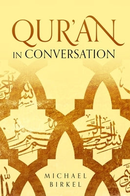 Qur'an in Conversation by Birkel, Michael