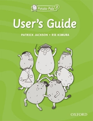 Potato Pals 2: User's Guide by Jackson, Patrick