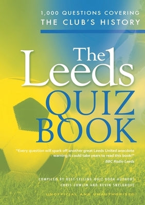 The Leeds Quiz Book by Cowlin, Chris
