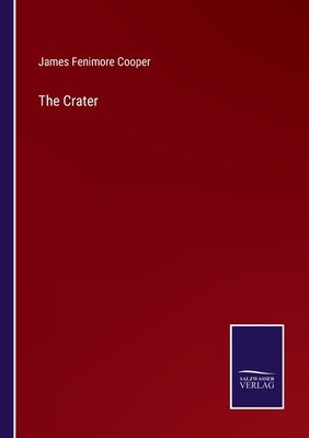 The Crater by Cooper, James Fenimore