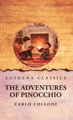 The Adventures of Pinocchio by Carlo Collodi