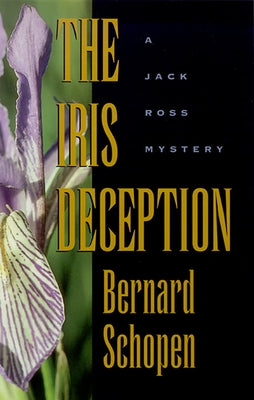 The Iris Deception by Schopen, Bernard