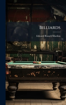 Billiards by Mardon, Edward Russell