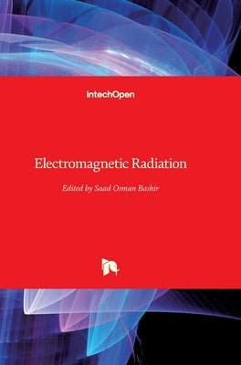 Electromagnetic Radiation by Bashir, Saad