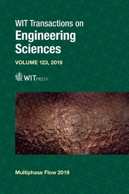 Computational and Experimental Methods in Multiphase and Complex Flow X by Hernández, S.