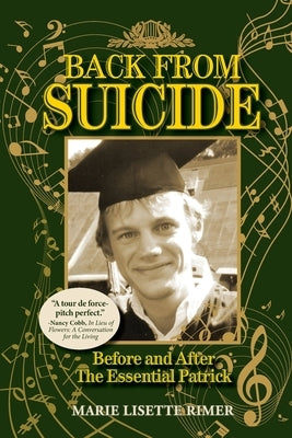 Back from Suicide: Before and After the Essential Patrick by Rimer, Marie Lisette