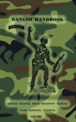 Ranger Handbook: July, 1967 by Press, Special Operations