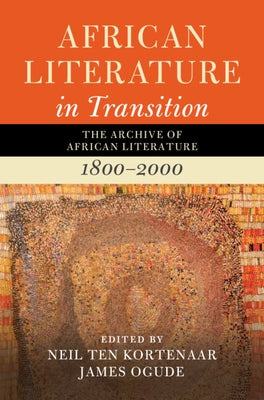 African Literature in Transition by Ogude, James