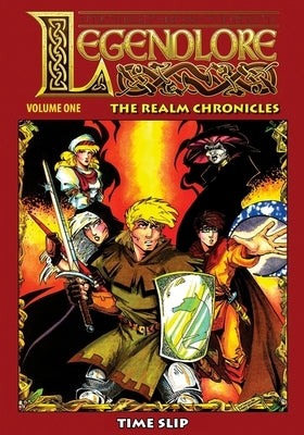 Legendlore - Volume One: The Realm Chronicles by Griffith, Ralph