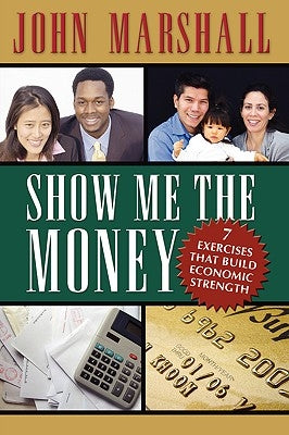 Show Me the Money by Marshall, John Davis