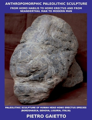 Anthropomorphic Paleolithic Sculpture by Gaietto, Pietro