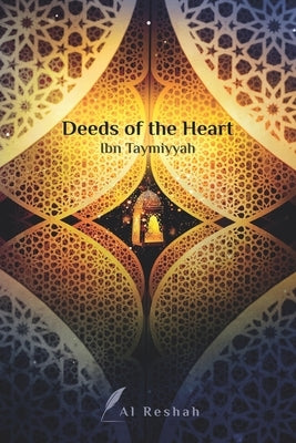 Deeds of the Hearts by Al Reshah
