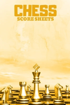 Chess Score Sheets: Score book Sheets Pad for Recording Your Moves During a Chess Games. Chess Notation Book, Chess by Press House, Sadik