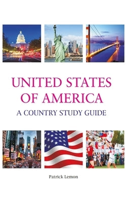 USA A Country Study Guide by Lemon, Patrick