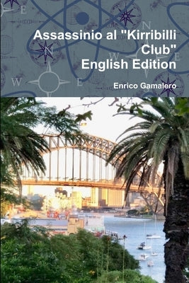 Assassinio al "Kirribilli Club" English Edition by Gamalero, Enrico