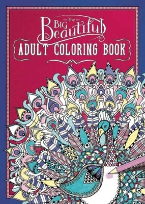 The Big Beautiful Adult Coloring Book by Davies, Hannah