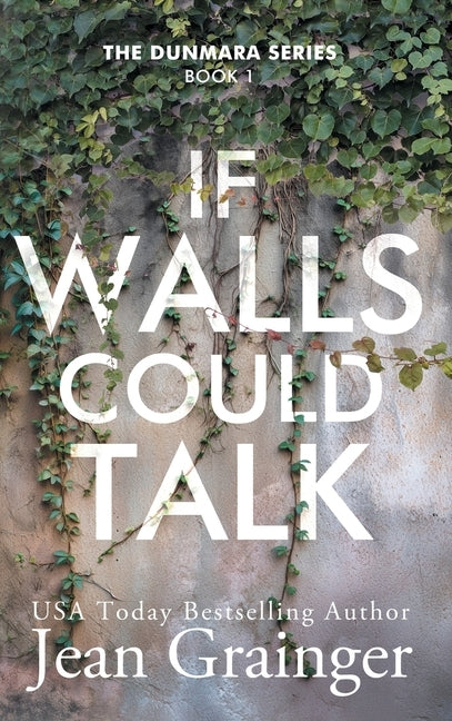 If Walls Could Talk by Grainger, Jean