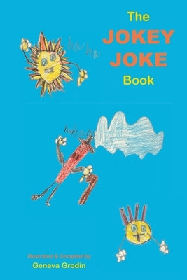 The Jokey Joke Book by Grodin, Geneva