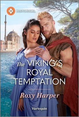 The Viking's Royal Temptation by Harper, Roxy