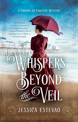 Whispers Beyond the Veil by Estevao, Jessica