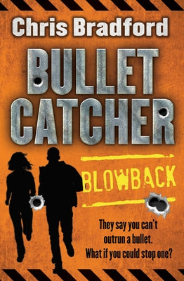 Blowback: Book 3 by Bradford, Chris