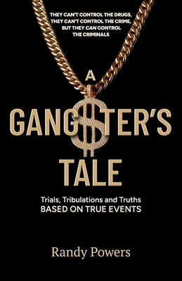 A Gangster's Tale by Powers, Randy