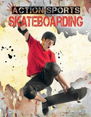 Skateboarding by Hamilton, John