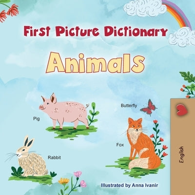 First Picture Dictionary - Animals: English Edition by Books, Kidkiddos