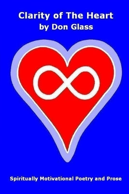 Clarity of The Heart by Glass, Don