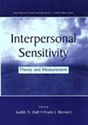 Interpersonal Sensitivity: Theory and Measurement by Hall, Judith A.