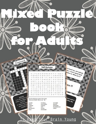 Mixed Puzzle Book for Adults: Wordsearch, Sudoku, Number Blocks, Crossword, Relaxing Coloring Pages, Riddles & Brain Teasers for Adults - Variety Pu by Aisen, Marina