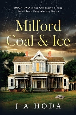 Milford Coal & Ice by Hoda, J. A.
