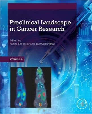Preclinical Landscape in Cancer Research by Shegokar, Ranjita