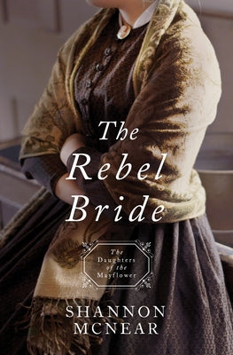 Rebel Bride by McNear, Shannon