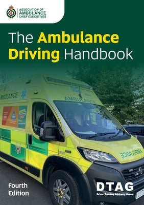 The Ambulance Driving Handbook by Aace