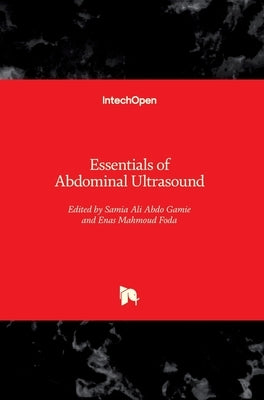 Essentials of Abdominal Ultrasound by Ali Abdo Gamie, Samia