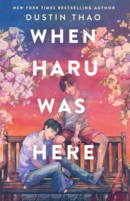 When Haru Was Here by Thao, Dustin