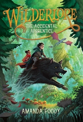 The Accidental Apprentice: Volume 1 by Foody, Amanda