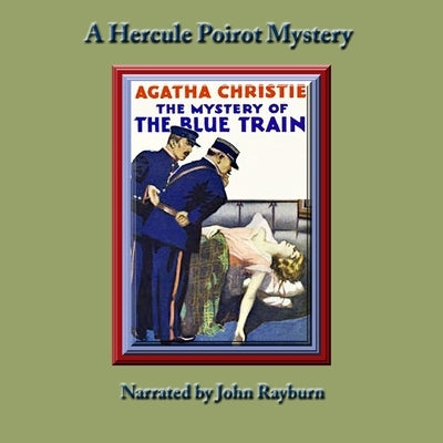 The Mystery of the Blue Train: A Hercule Poirot Mystery by Christie, Agatha