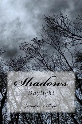 Shadows by Bogle, Jennifer N.