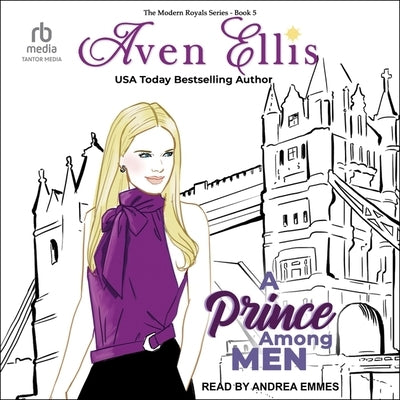 A Prince Among Men by Ellis, Aven