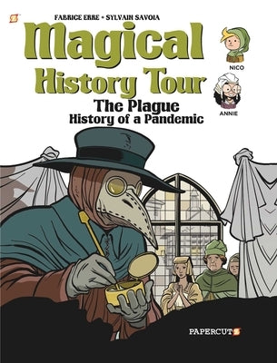 Magical History Tour #5: The Plague by Savoia, Sylvain