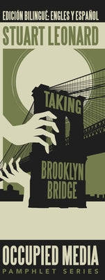 Taking Brooklyn Bridge by Leonard, Stuart