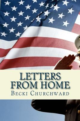 Letter From Home by Churchward, Becki