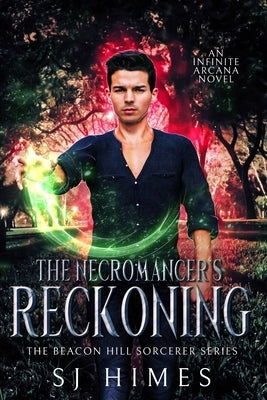 The Necromancer's Reckoning by Himes, Sj